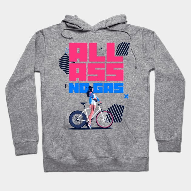 All Ass, No Gas Hoodie by NB-Art